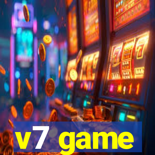 v7 game